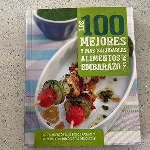 New Book/Libro “Los 100 Mejores y Mas Saludables Alimentos Para el Embarazo”